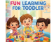 toddlers learning with toys, stories.